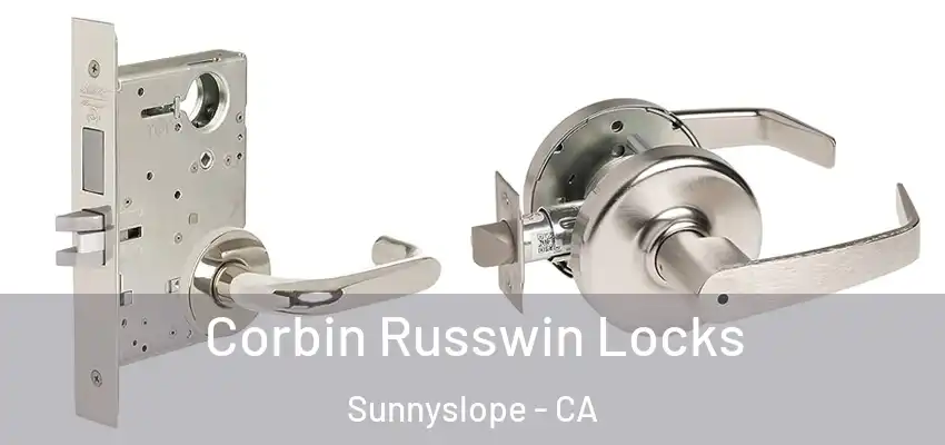  Corbin Russwin Locks Sunnyslope - CA