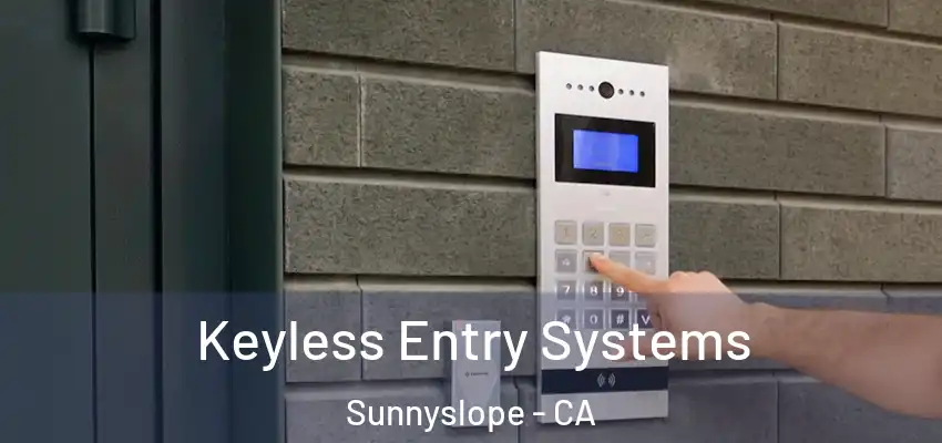 Keyless Entry Systems Sunnyslope - CA