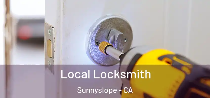  Local Locksmith Sunnyslope - CA