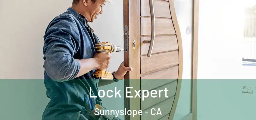  Lock Expert Sunnyslope - CA