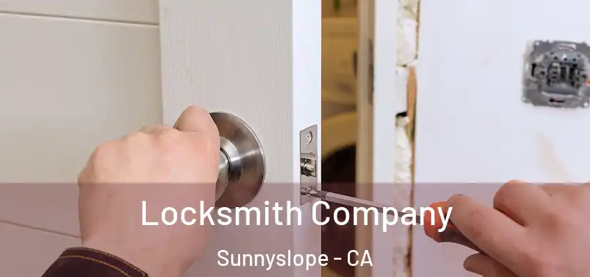  Locksmith Company Sunnyslope - CA