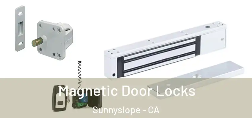 Magnetic Door Locks Sunnyslope - CA